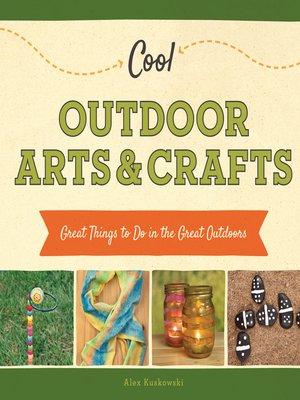 cover image of Cool Outdoor Arts & Crafts